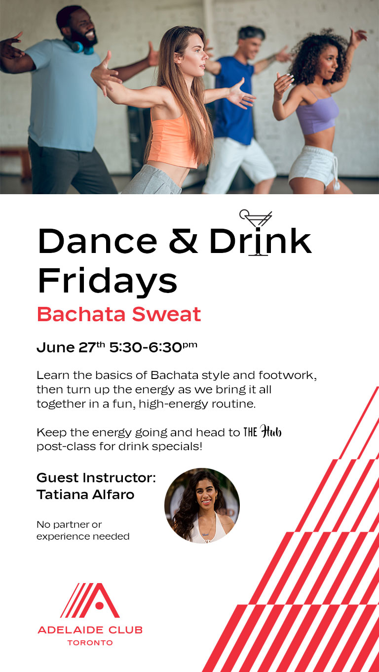 Dance & Drink Fridays - Bachata Sweat - Friday, June 27